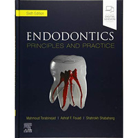 Endodontics: Principles and Practice [Hardcover]