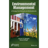 Environmental Management of Energy from Biofuels and Biofeedstocks [Hardcover]