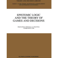 Epistemic Logic and the Theory of Games and Decisions [Paperback]