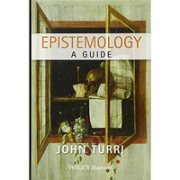 Epistemology: A Guide [Hardcover]