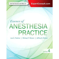 Essence of Anesthesia Practice [Paperback]