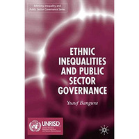 Ethnic Inequalities and Public Sector Governance [Hardcover]