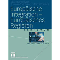 Europ?ische Integration  Europ?isches Regieren [Paperback]