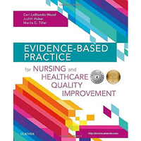 Evidence-Based Practice for Nursing and Healthcare Quality Improvement [Paperback]