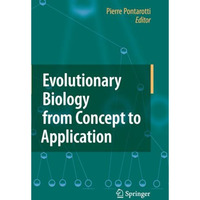 Evolutionary Biology from Concept to Application [Paperback]
