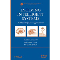 Evolving Intelligent Systems: Methodology and Applications [Hardcover]