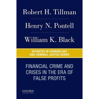 Financial Crime and Crises in the Era of False Profits [Paperback]
