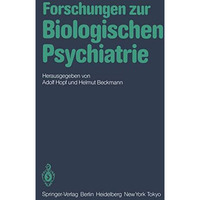 Forschungen zur Biologischen Psychiatrie: 2. Kongre? der Deutschen Gesellschaft  [Paperback]