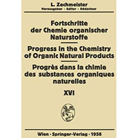 Fortschritte der Chemie Organischer Naturstoffe / Progress in the Chemistry of O [Paperback]