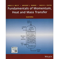 Fundamentals of Momentum, Heat, and Mass Transfer [Paperback]