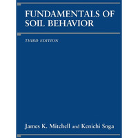 Fundamentals of Soil Behavior [Hardcover]