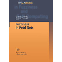 Fuzziness in Petri Nets [Hardcover]