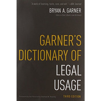 Garner's Dictionary of Legal Usage [Hardcover]