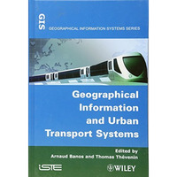 Geographical Information and Urban Transport Systems [Hardcover]