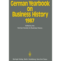 German Yearbook on Business History 1987 [Paperback]