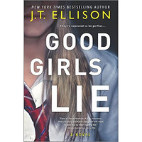 Good Girls Lie: A Novel [Paperback]