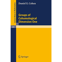 Groups of Cohomological Dimension One [Paperback]