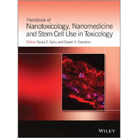 Handbook of Nanotoxicology, Nanomedicine and Stem Cell Use in Toxicology [Hardcover]