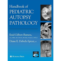 Handbook of Pediatric Autopsy Pathology [Paperback]