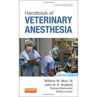 Handbook of Veterinary Anesthesia [Paperback]