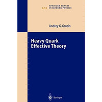 Heavy Quark Effective Theory [Paperback]