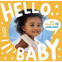Hello, Baby [Board book]