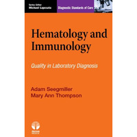 Hematology and Immunology: Diagnostic Standards of Care [Paperback]