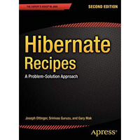 Hibernate Recipes: A Problem-Solution Approach [Paperback]