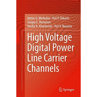 High Voltage Digital Power Line Carrier Channels [Hardcover]