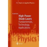 High-Power Diode Lasers: Fundamentals, Technology, Applications [Paperback]