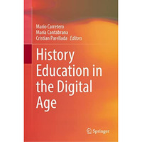 History Education in the Digital Age [Hardcover]