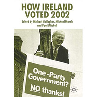 How Ireland Voted 2002 [Paperback]