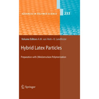 Hybrid Latex Particles: Preparation with (Mini)emulsion Polymerization [Paperback]