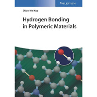Hydrogen Bonding in Polymeric Materials [Hardcover]