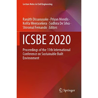 ICSBE 2020: Proceedings of the 11th International Conference on Sustainable Buil [Paperback]