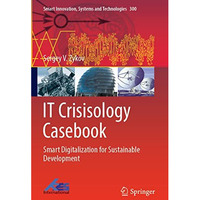 IT Crisisology Casebook: Smart Digitalization for Sustainable Development [Paperback]