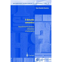 Il disturbo semantico: Inquadramento teorico, valutazione e trattamento [Paperback]