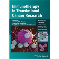 Immunotherapy in Translational Cancer Research [Hardcover]