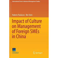 Impact of Culture on Management of Foreign SMEs in China [Paperback]