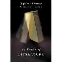In Praise of Literature [Paperback]