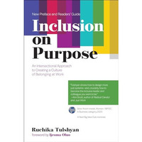 Inclusion on Purpose: An Intersectional Approach to Creating a Culture of Belong [Paperback]