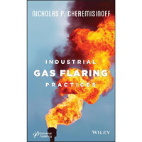 Industrial Gas Flaring Practices [Hardcover]