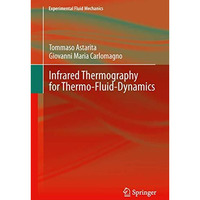 Infrared Thermography for Thermo-Fluid-Dynamics [Paperback]
