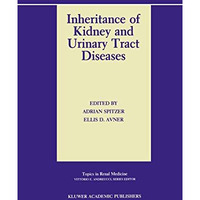 Inheritance of Kidney and Urinary Tract Diseases [Paperback]