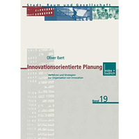 Innovationsorientierte Planung: Verfahren und Strategien zur Organisation von In [Paperback]