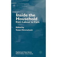 Inside the Household: From Labour to Care [Hardcover]