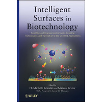Intelligent Surfaces in Biotechnology: Scientific and Engineering Concepts, Enab [Hardcover]