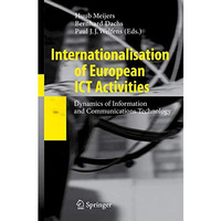 Internationalisation of European ICT Activities: Dynamics of Information and Com [Paperback]