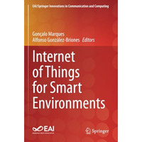 Internet of Things for Smart Environments [Paperback]