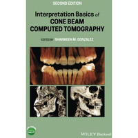 Interpretation Basics of Cone Beam Computed Tomography [Hardcover]